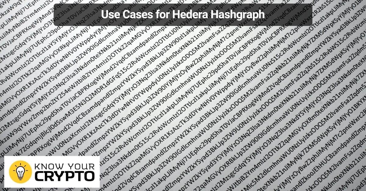 Use Cases for Hedera Hashgraph