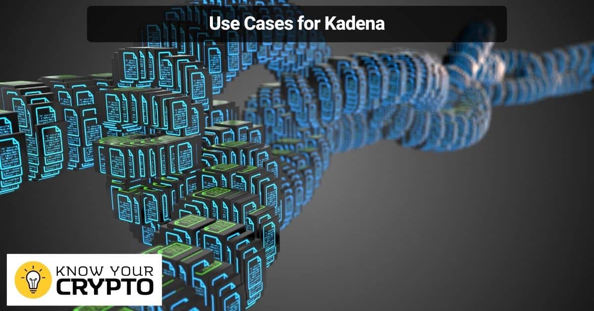 Use Cases for Kadena