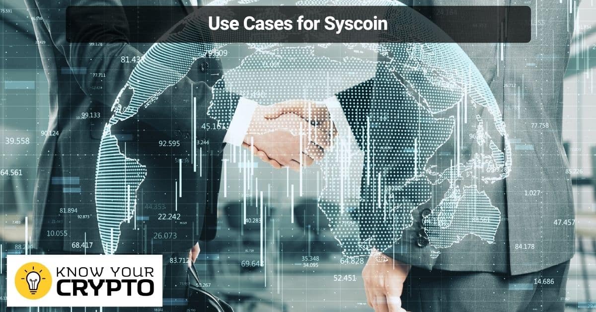Use Cases for Syscoin