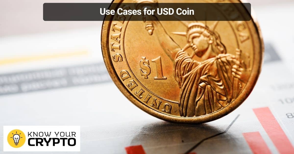 Use Cases for USD Coin
