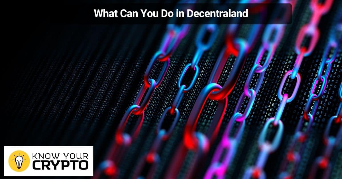 What Can You Do in Decentraland