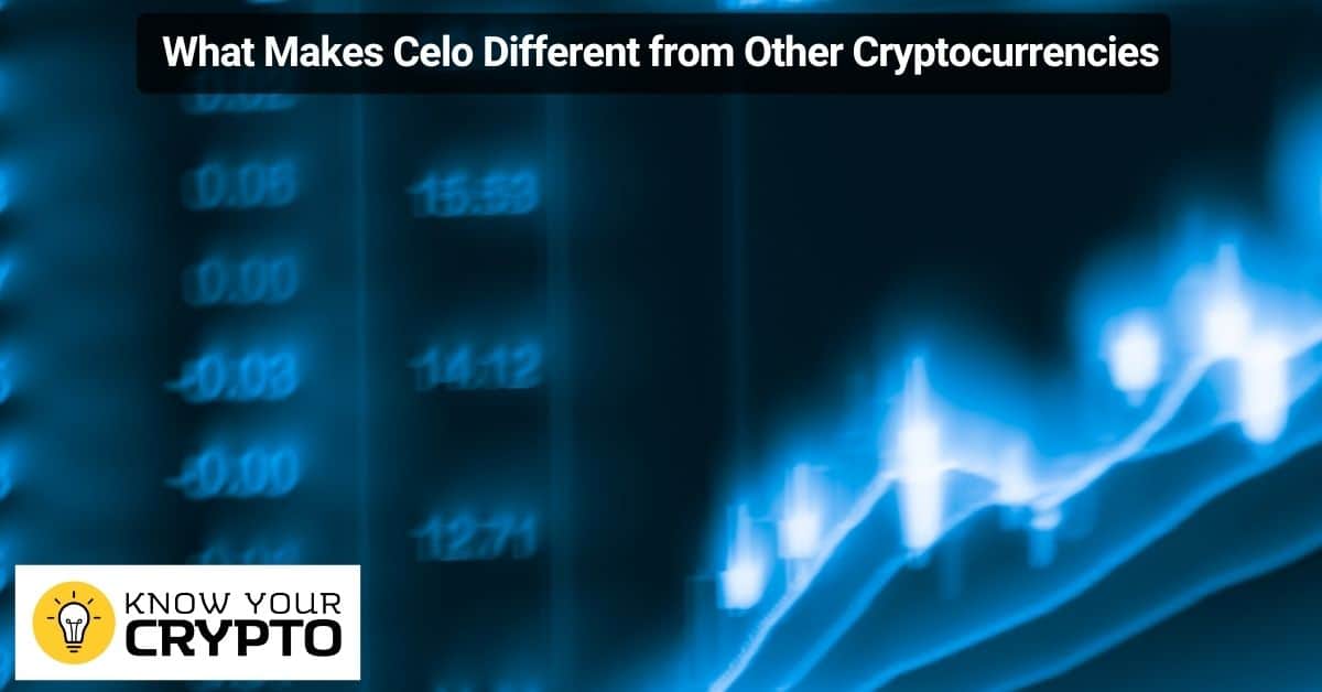 What Makes Celo Different from Other Cryptocurrencies