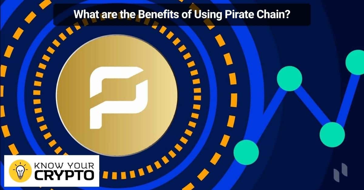 What are the Benefits of Using Pirate Chain 1