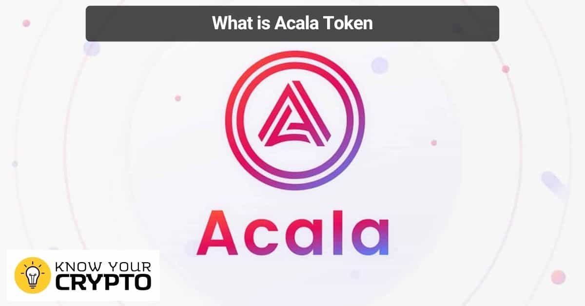 What is Acala Token