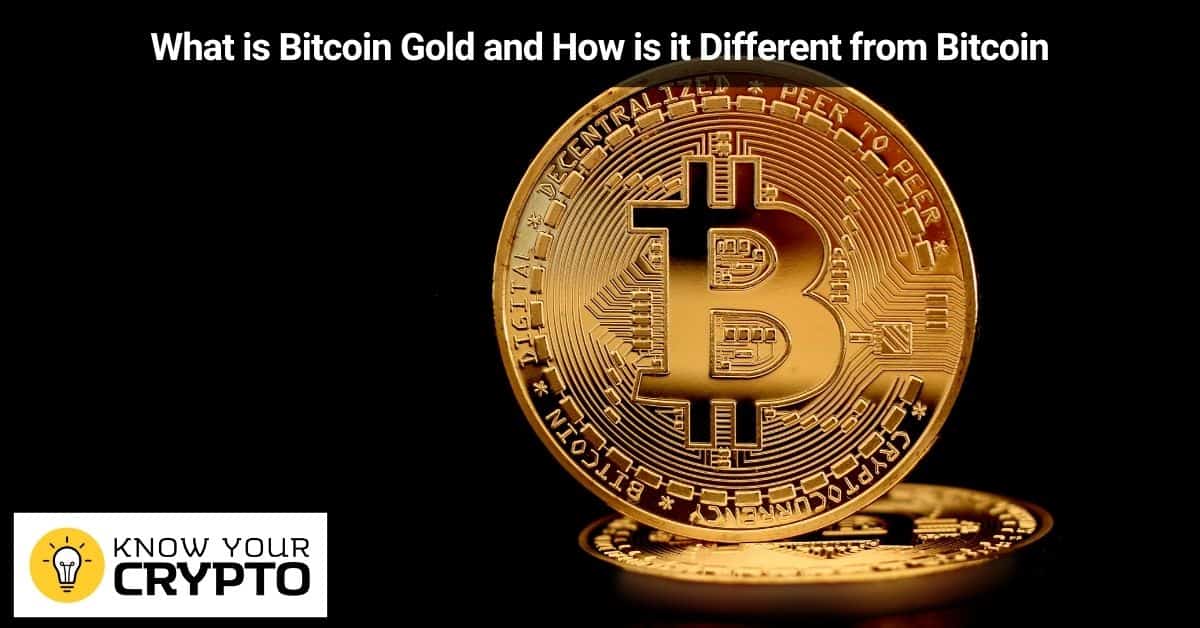 What is Bitcoin Gold and How is it Different from Bitcoin