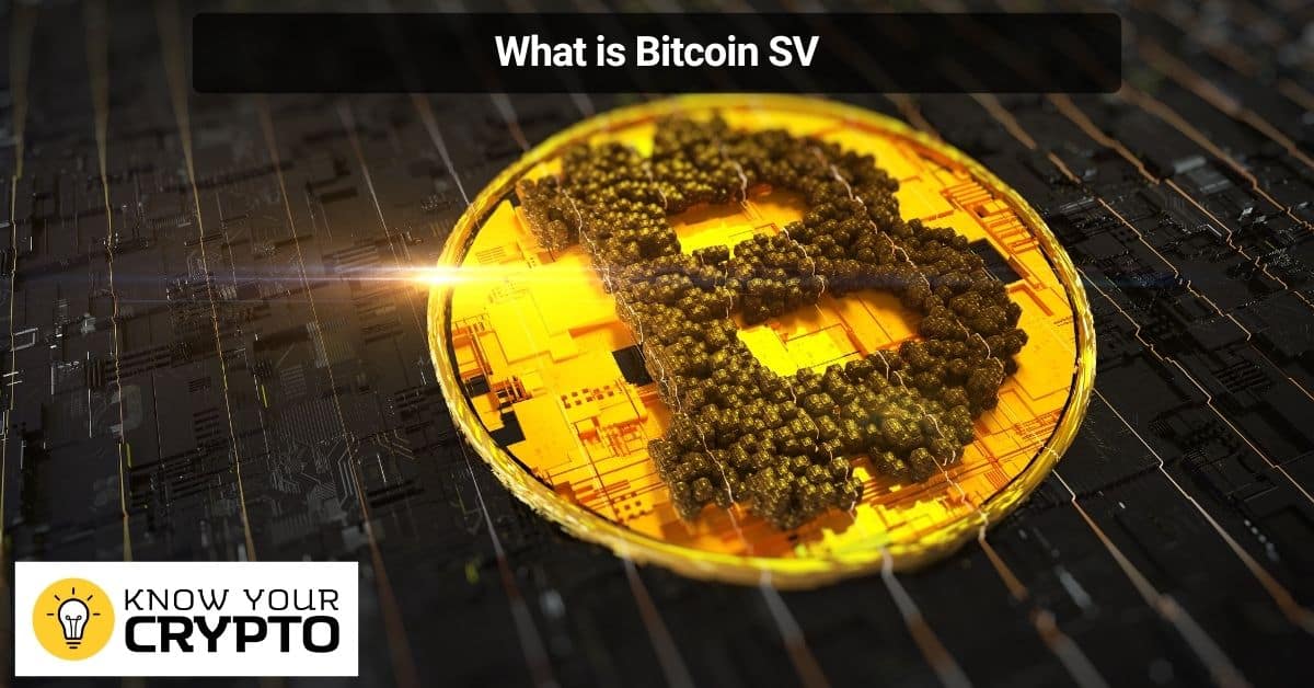 What is Bitcoin SV