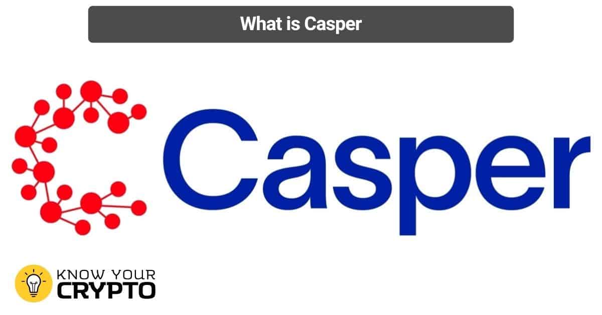 What is Casper