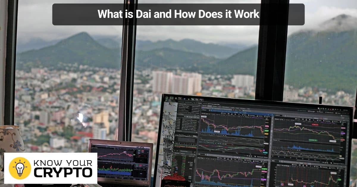 What is Dai and How Does it Work
