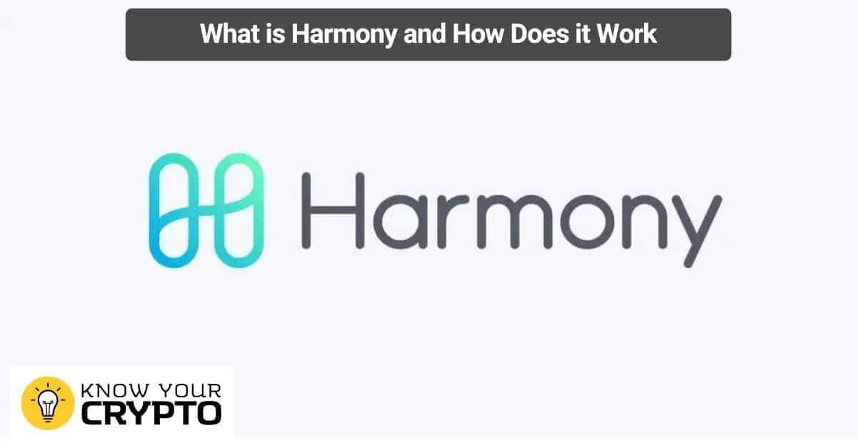 What is Harmony and How Does it Work
