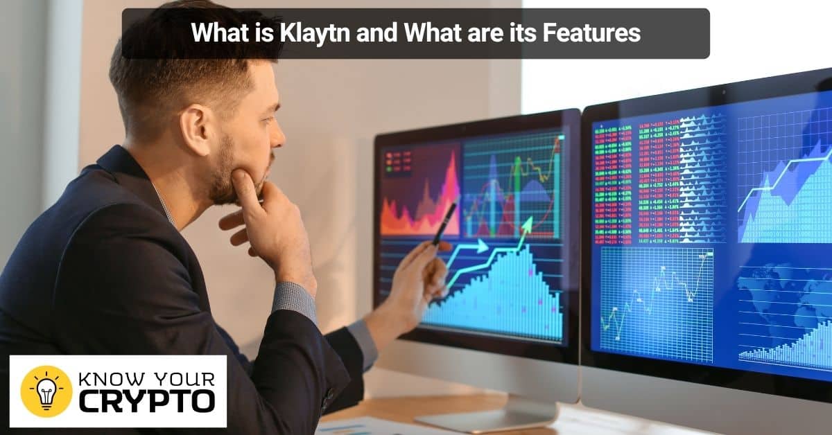 What is Klaytn and What are its Features