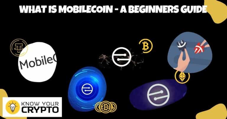 What is Mobilecoin - A Beginners Guide