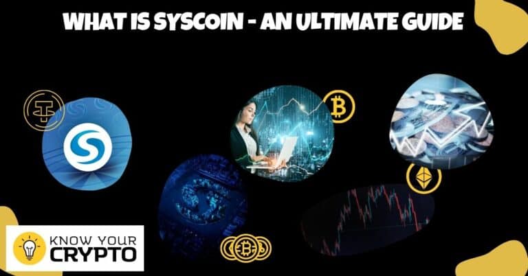 What is Syscoin - An Ultimate Guide