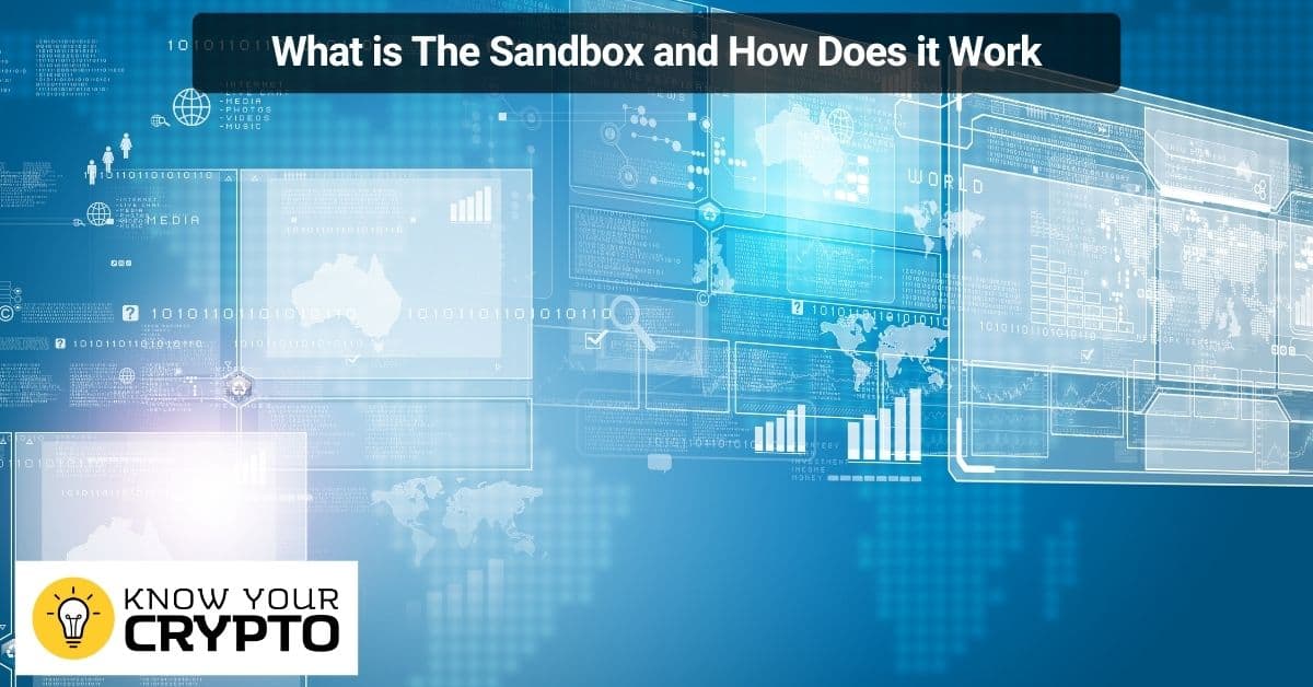 Sandbox ဆိုတာ ဘာလဲ၊ ဘယ်လို အလုပ်လုပ်လဲ။