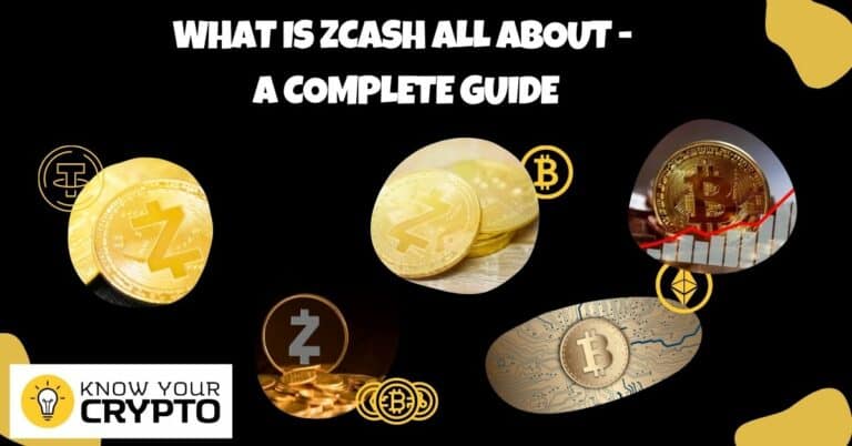 What is Zcash All About - A Complete Guide