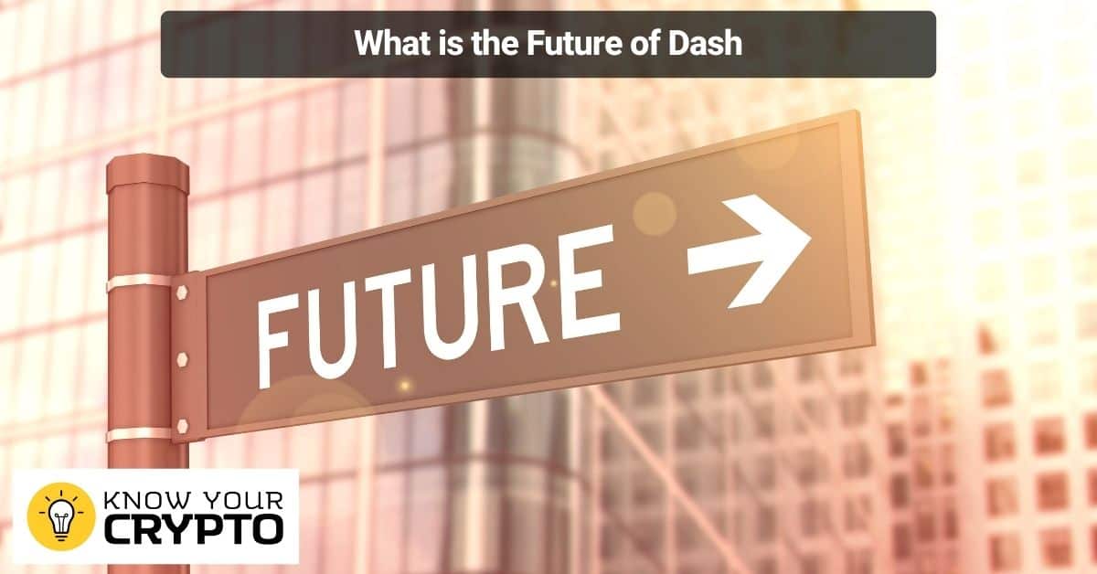 What is the Future of Dash