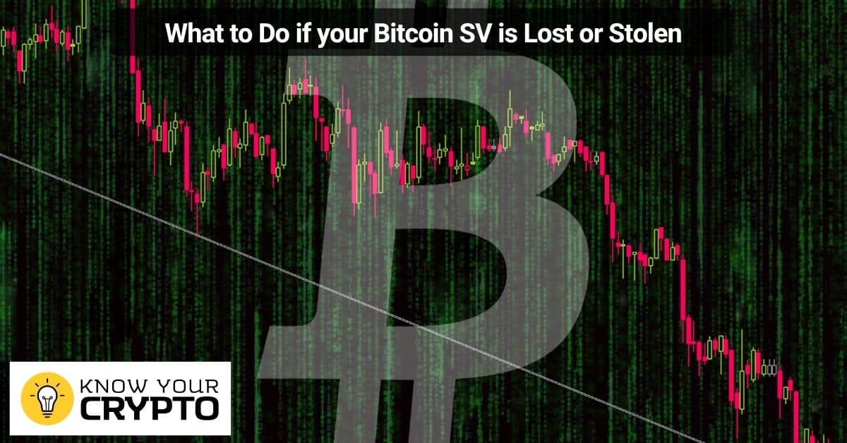 What to Do if your Bitcoin SV is Lost or Stolen