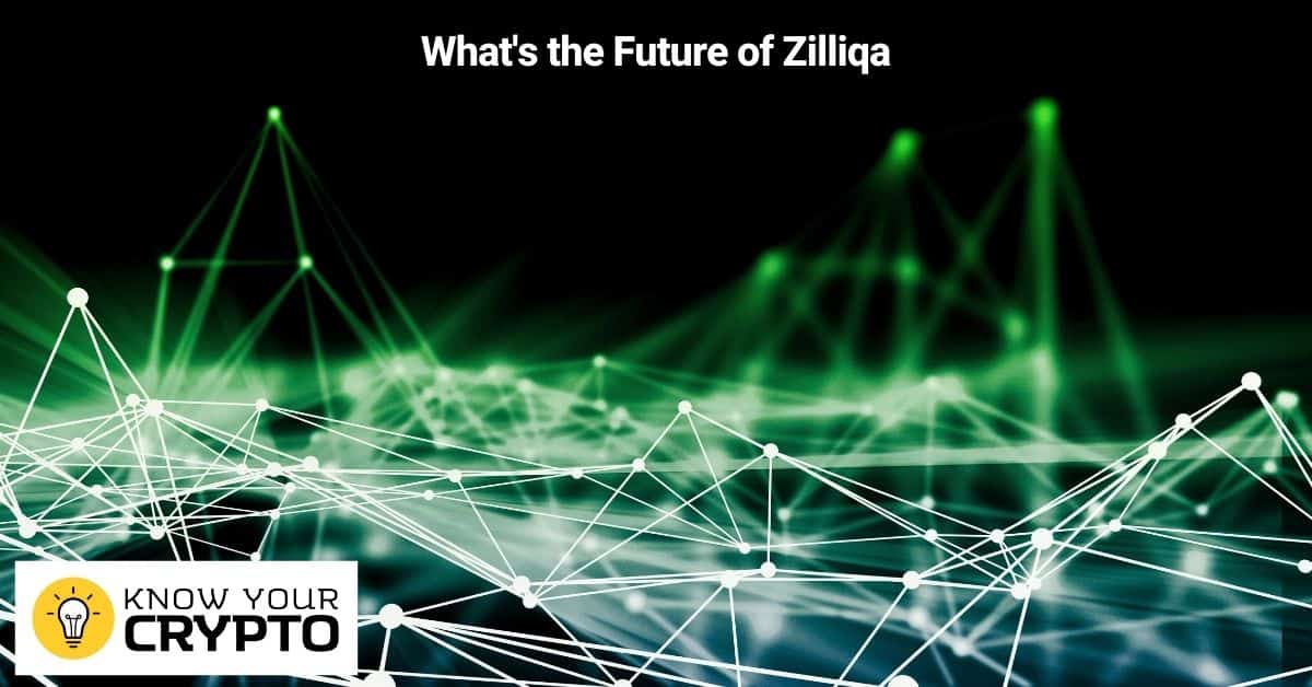 What's the Future of Zilliqa