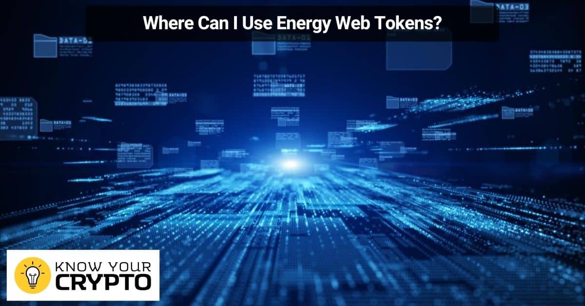 Where Can I Use Energy Web Tokens