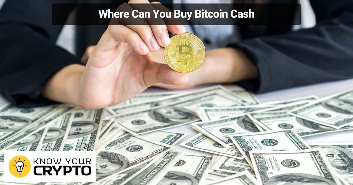 Where Can You Buy Bitcoin Cash