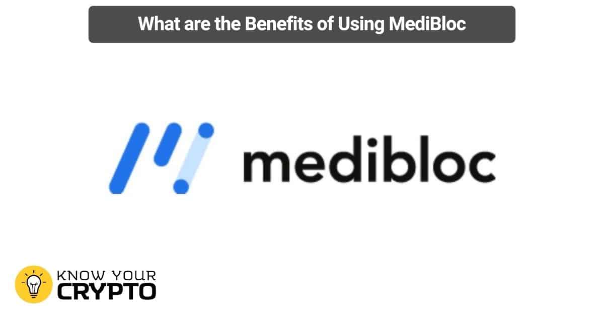 What are the Benefits of Using MediBloc