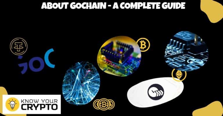 About GoChain - A Complete Guide