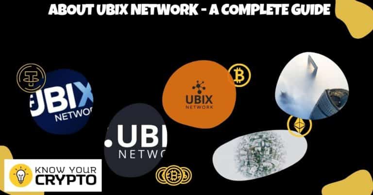 About UBIX Network - A Complete Guide