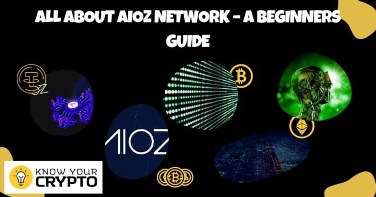All About AIOZ Network – A Beginners Guide