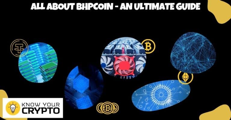 All About BHPCoin - An Ultimate Guide