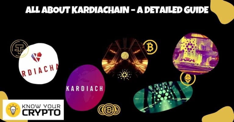 All About KardiaChain – A Detailed Guide