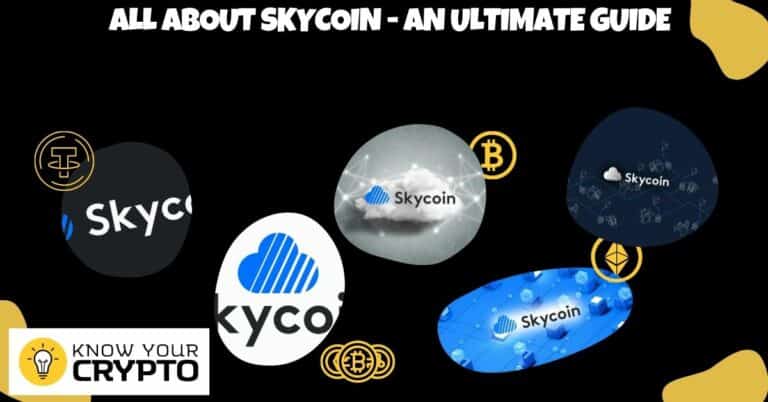 All About Skycoin - An Ultimate Guide