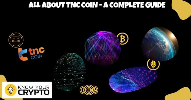 All About TNC Coin - A Complete Guide