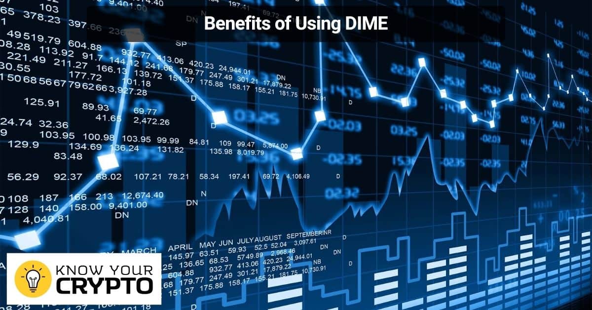 Benefits of Using DIME