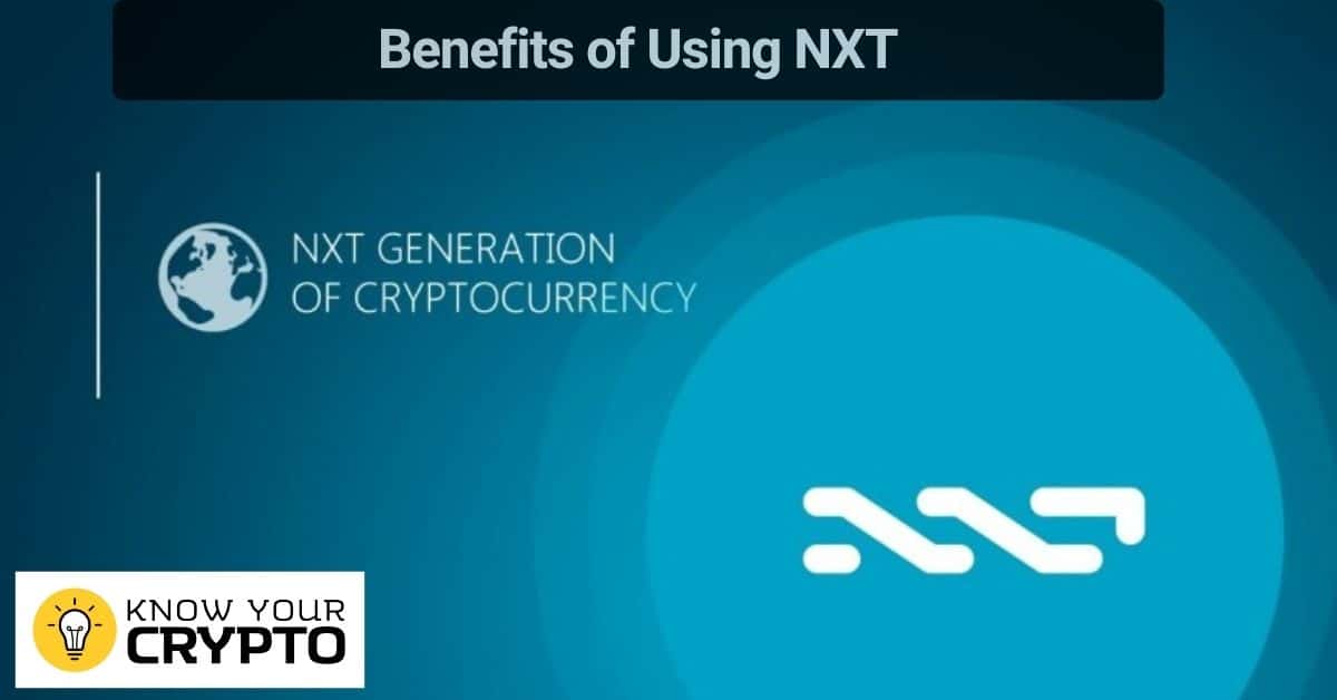Benefits of Using NXT