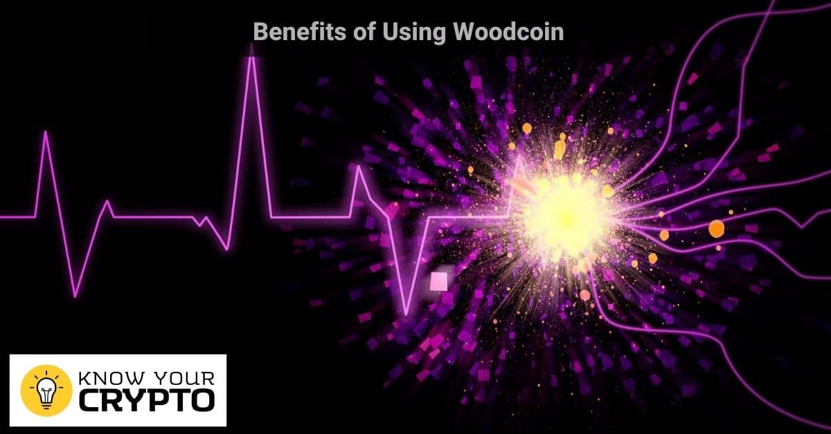 Benefits of Using Woodcoin