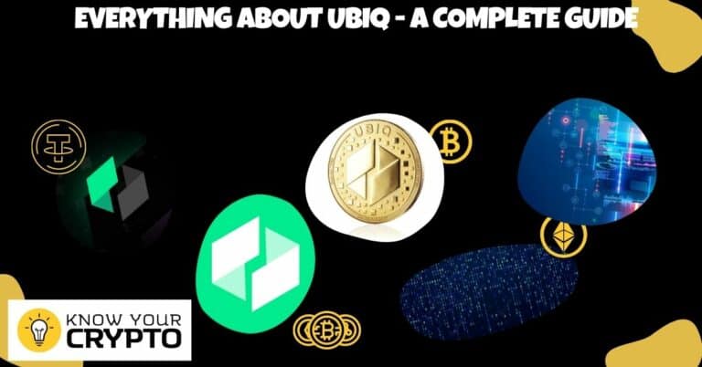Everything About Ubiq - A Complete Guide