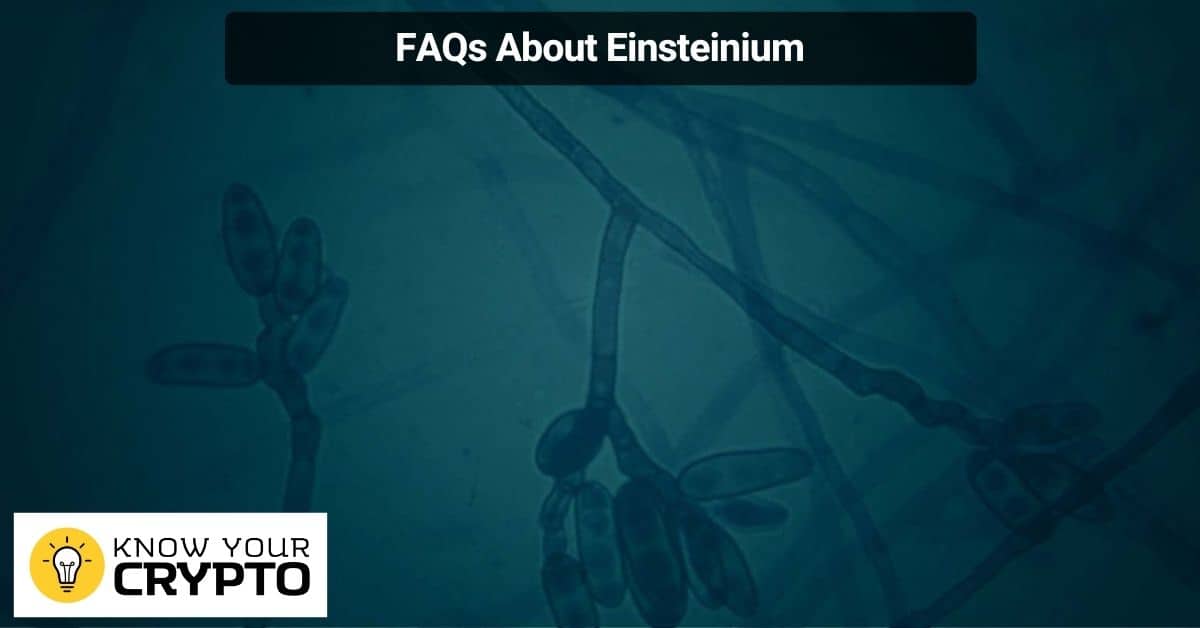 FAQs About Einsteinium