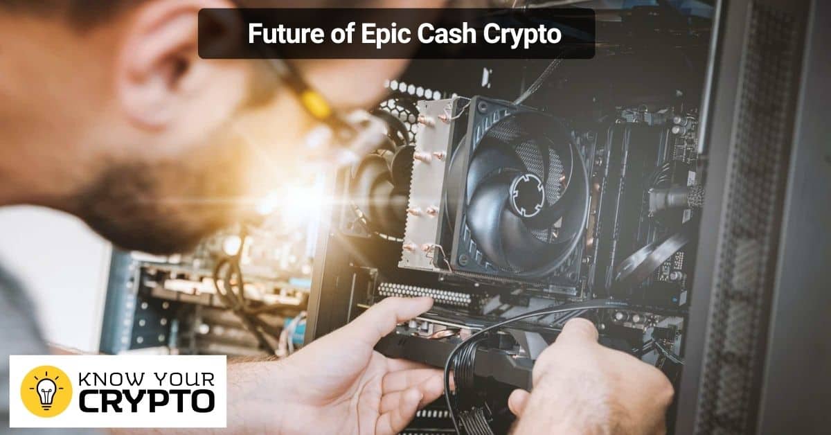 Future of Epic Cash Crypto