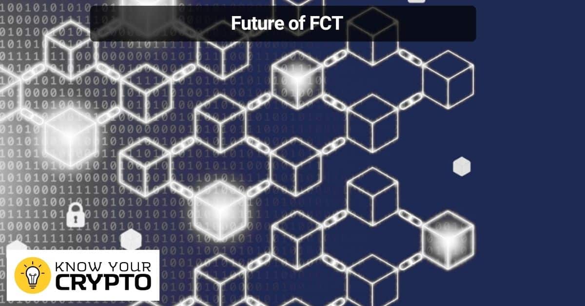 Future of FCT