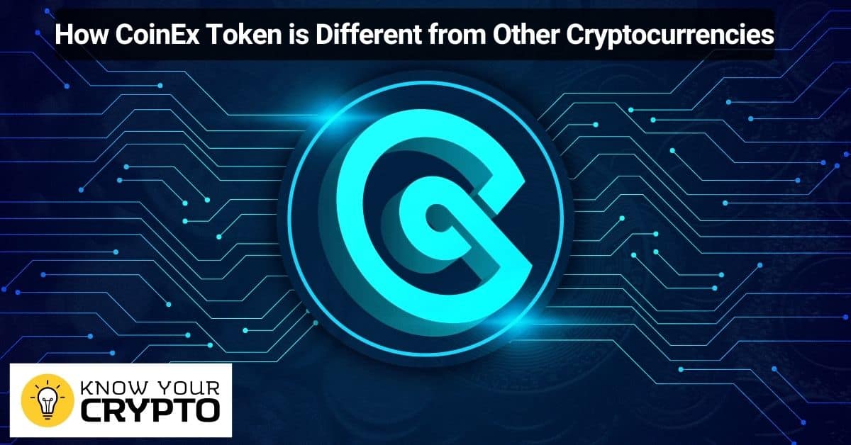 How CoinEx Token is Different from Other Cryptocurrencies