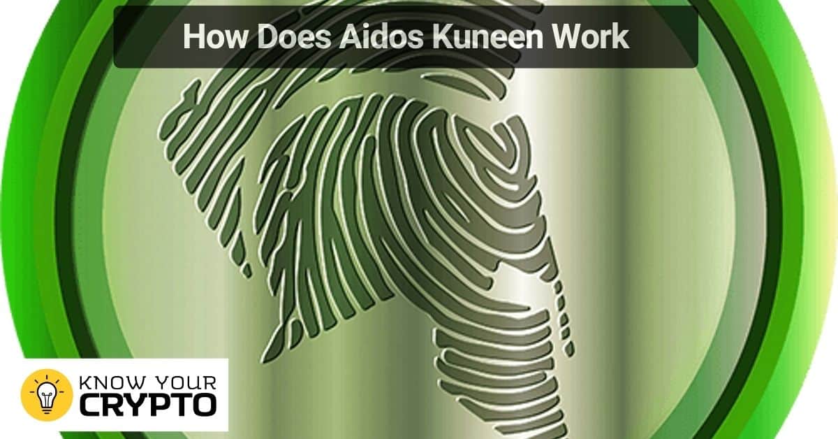 How Does Aidos Kuneen Work