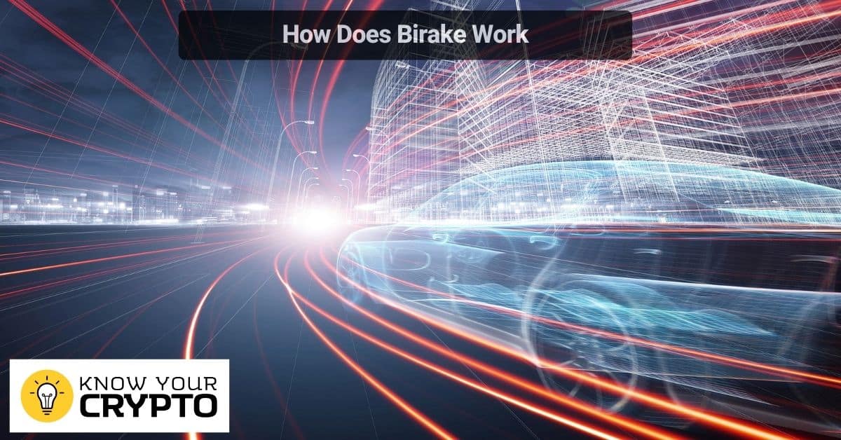 How Does Birake Work