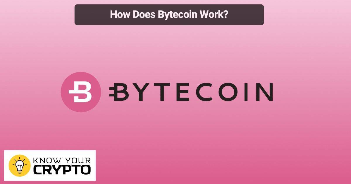 How Does Bytecoin Work