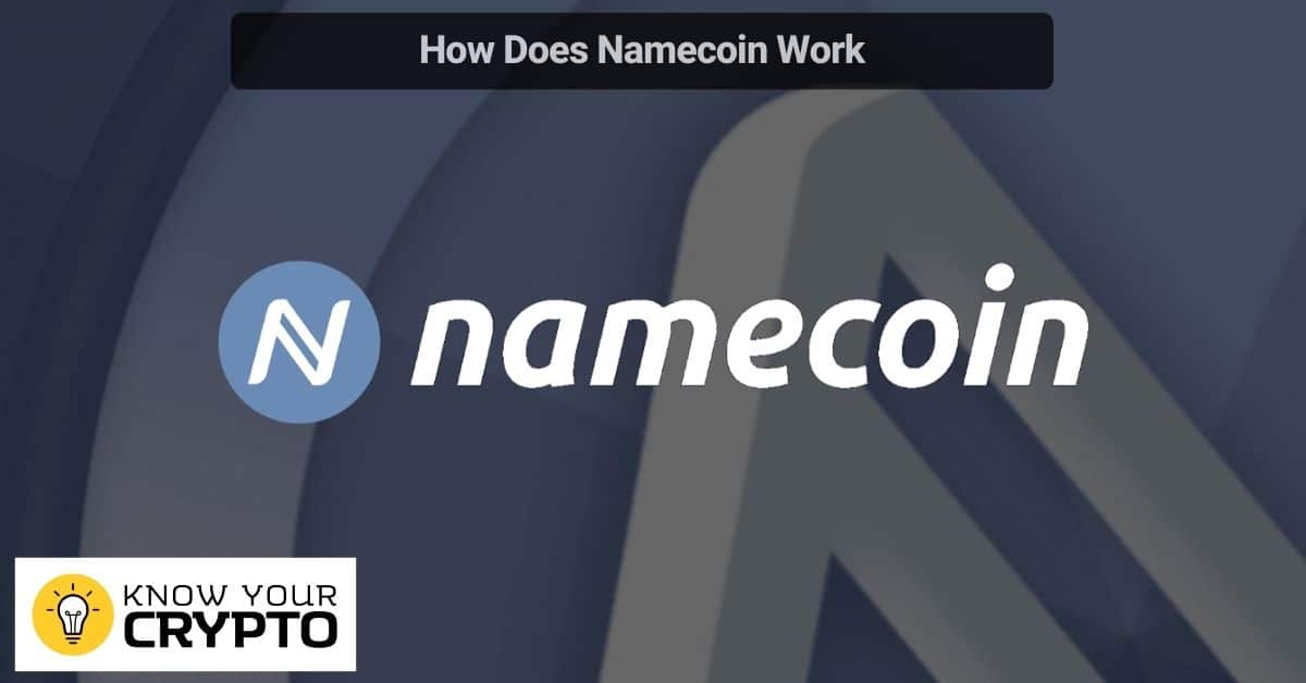 How Does Namecoin Work