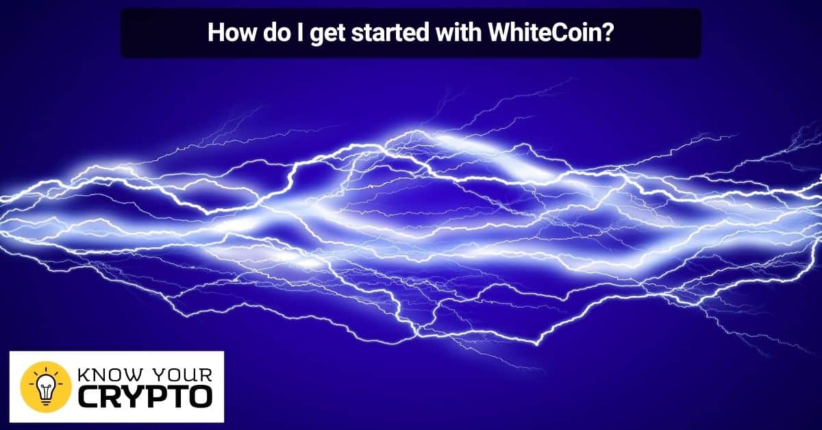 How do I get started with WhiteCoin