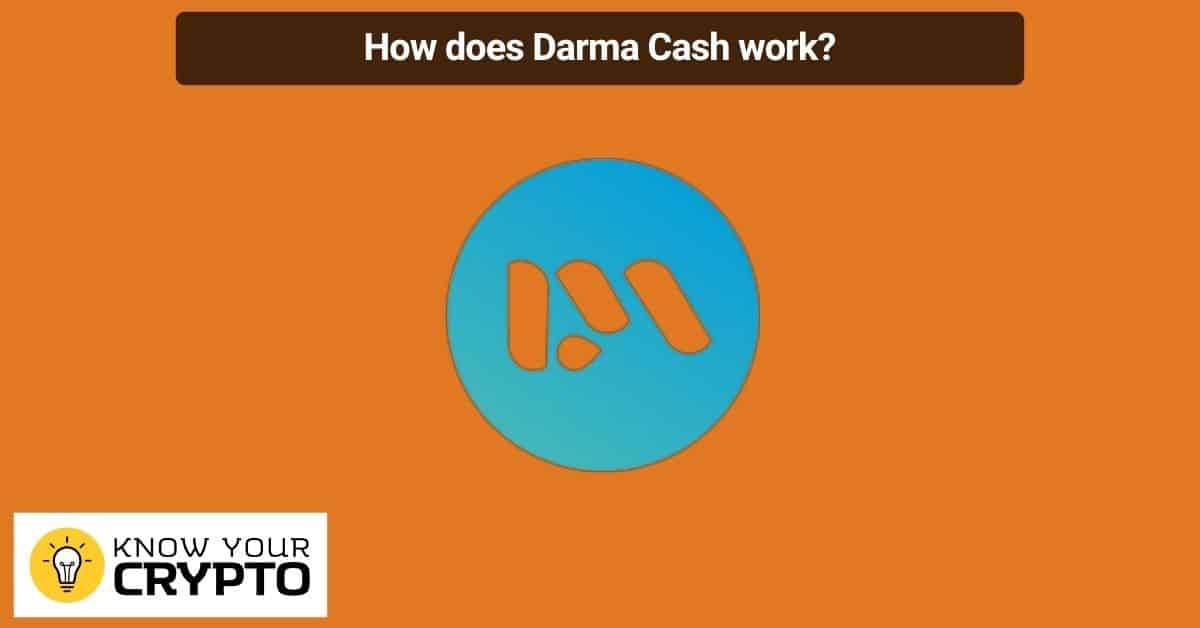 How does Darma Cash work