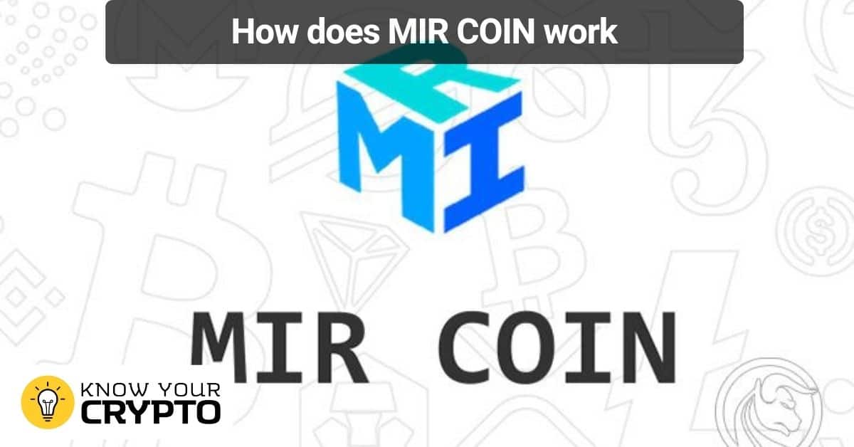 How does MIR COIN work