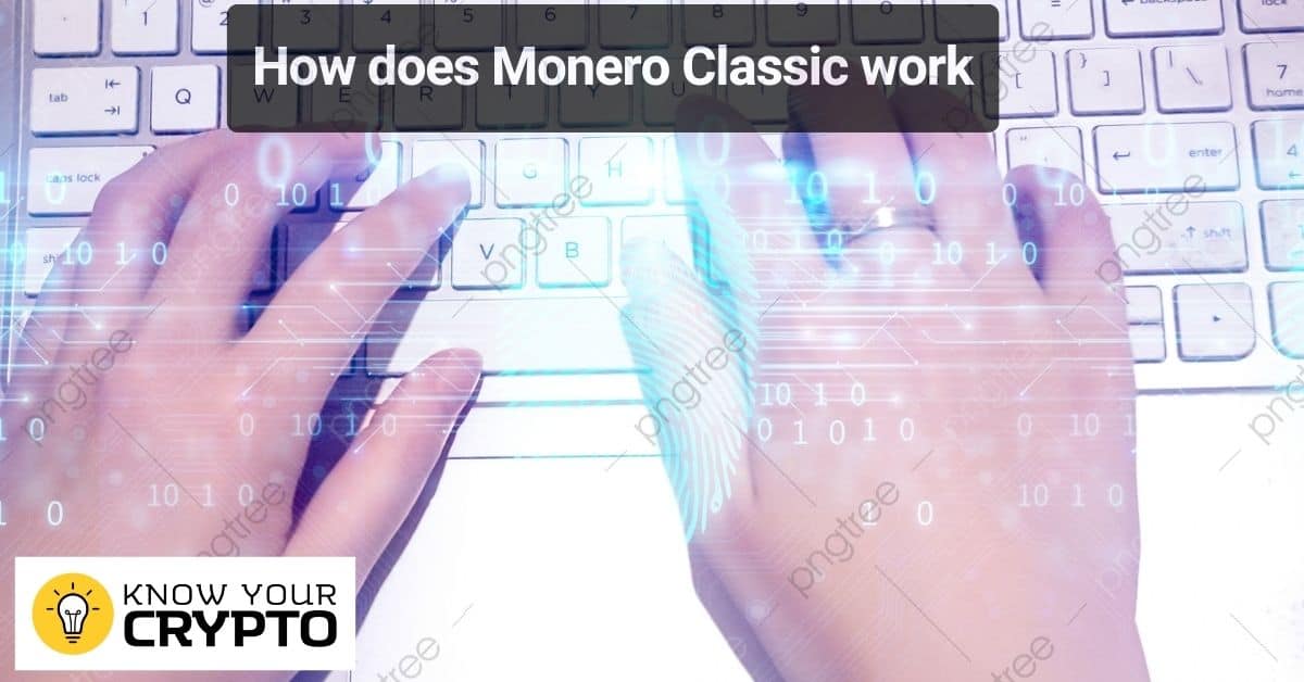 How does Monero Classic work