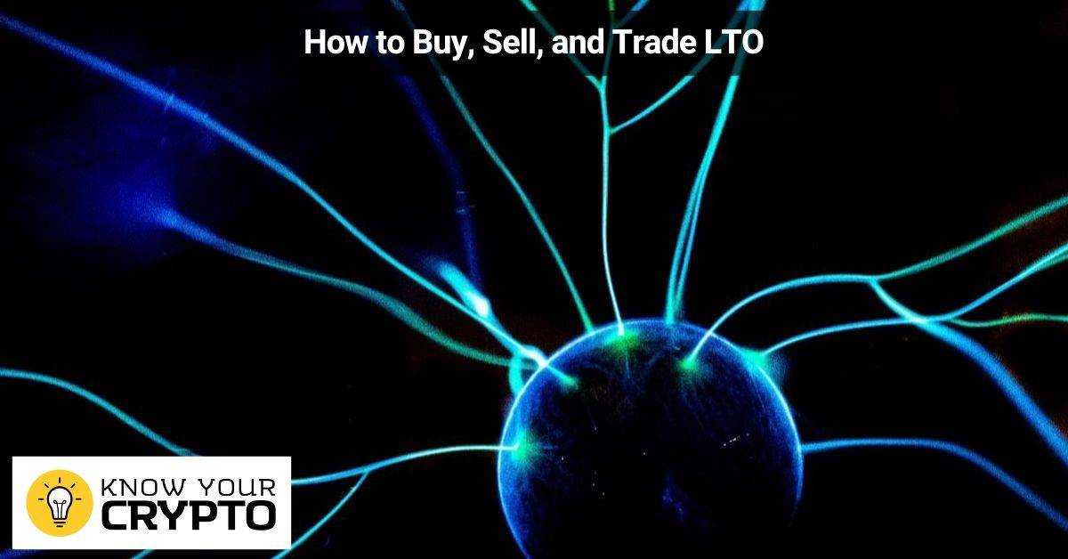 How to Buy, Sell, and Trade LTO