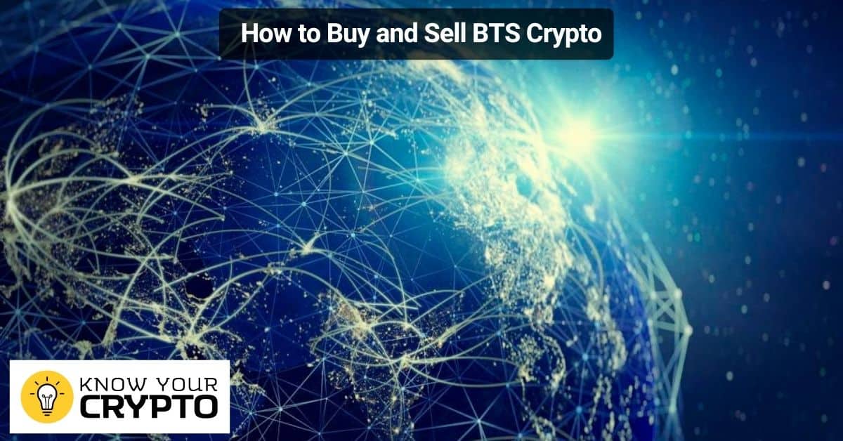 How to Buy and Sell BTS Crypto