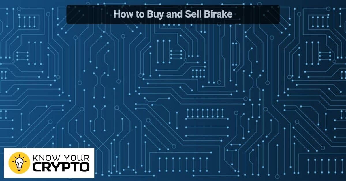How to Buy and Sell Birake